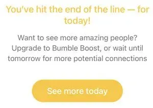 Bumble's right swipe limit notification
