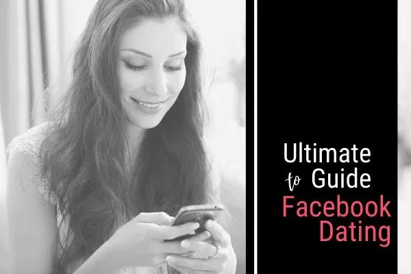 Facebook Dating Guide
