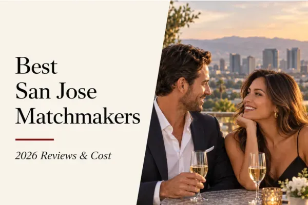 Best San Jose Matchmakers: 2026 Reviews & Cost
