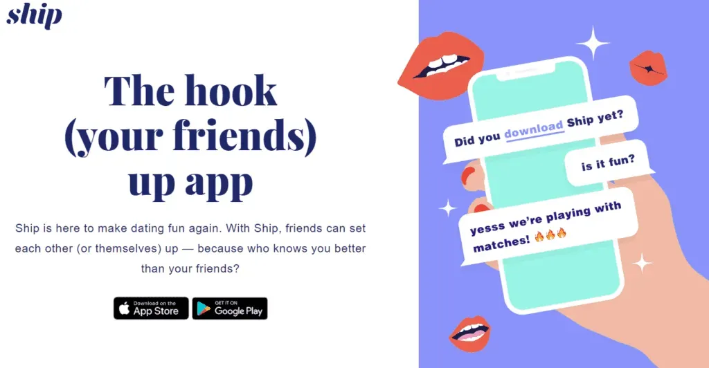 Ship was a dating app that let your friends play matchmaker for you