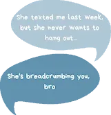 breadcrumbing example